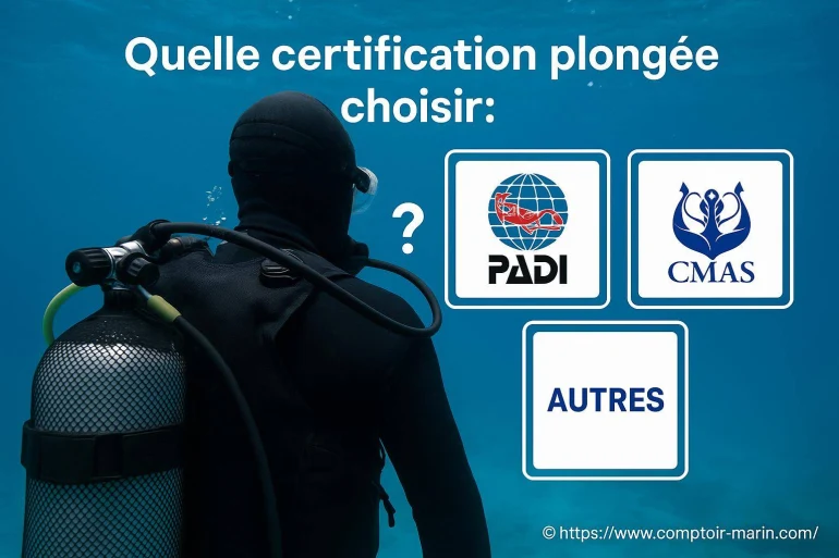 Quelle certification plongée choisir : PADI, CMAS ou autres ?